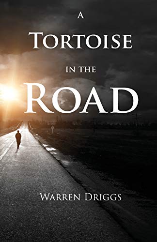 9780998779560: A Tortoise in the Road