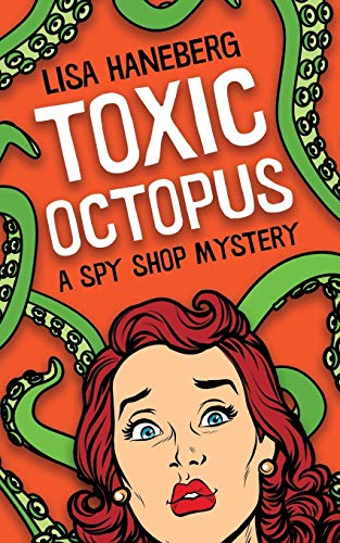 9780998780108: Toxic Octopus (1) (Spy Shop Mystery)