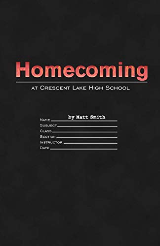 Imagen de archivo de Homecoming at Crescent Lake High School a la venta por California Books