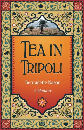 Stock image for Tea in Tripoli: A Memoir for sale by SecondSale