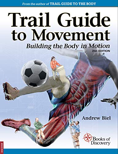 Imagen de archivo de Trail Guide to Movement: Bulding the Body in Motion a la venta por HPB-Red