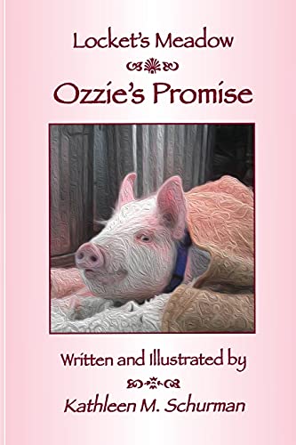 Imagen de archivo de Ozzie's Promise (Locket's Meadow) a la venta por Lucky's Textbooks