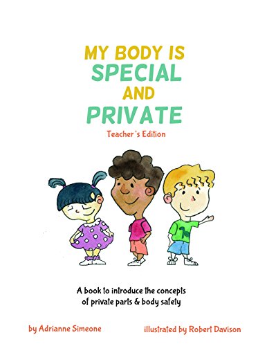 Imagen de archivo de My Body is Special and Private - Teacher's Edition a la venta por Revaluation Books