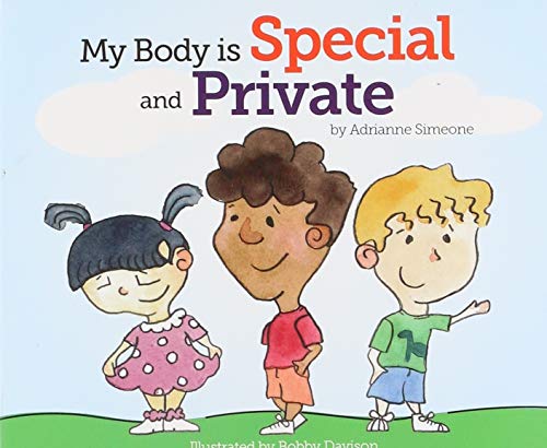 Beispielbild fr My Body is Special and Private zum Verkauf von More Than Words
