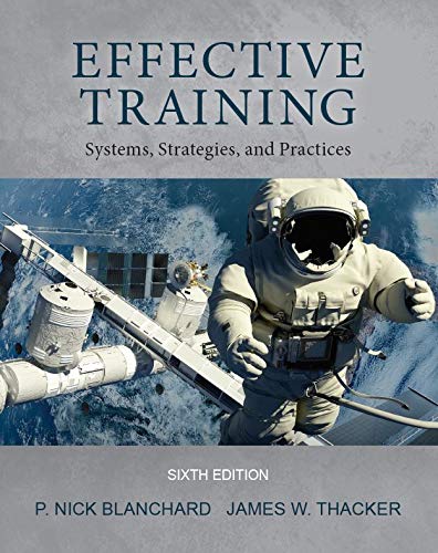 Stock image for Effective Training: Systems, Strategies, and Practices for sale by BooksRun