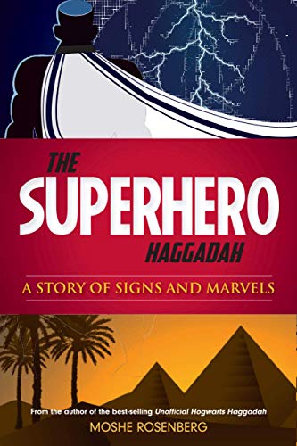 Stock image for The Superhero Haggadah: A Story of Signs and Marvels (Hebrew Edition) for sale by Ergodebooks