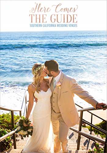 Imagen de archivo de Here Comes The Guide Southern California: Southern California Wedding Venues a la venta por Irish Booksellers
