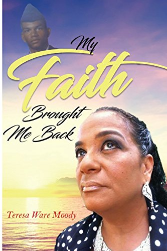 Stock image for My Faith Brought Me Back for sale by THE SAINT BOOKSTORE