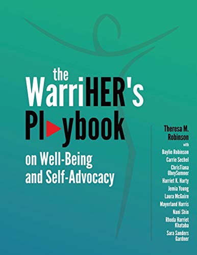 Imagen de archivo de The WarriHER's Playbook on Well-Being and Self-Advocacy a la venta por SecondSale