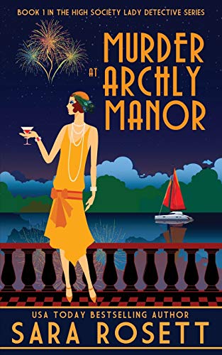 Beispielbild fr Murder at Archly Manor (1920s High Society Lady Detective Mystery) zum Verkauf von BooksRun