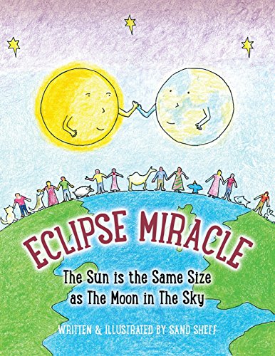 Beispielbild fr Eclipse Miracle: The Sun is the Same Size as The Moon in The Sky zum Verkauf von Your Online Bookstore