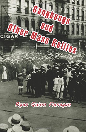 Imagen de archivo de Gangbangs and Other Mass Rallies a la venta por Lucky's Textbooks