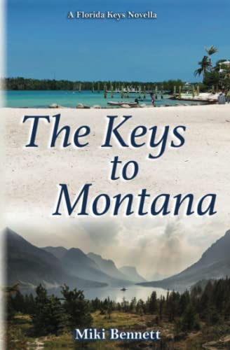 Stock image for The Keys to Montana: A Florida Keys Novella for sale by GF Books, Inc.