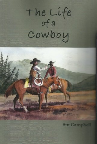 Stock image for The Life of a Cowboy for sale by HPB Inc.