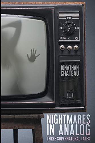 Stock image for Nightmares In Analog: Three Supernatural Tales for sale by Lucky's Textbooks