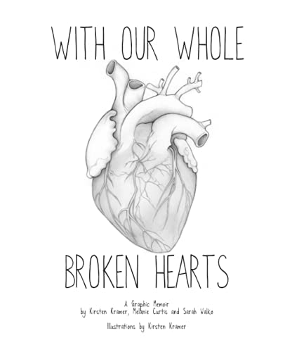 Beispielbild fr With Our Whole Broken Hearts zum Verkauf von Bookmans