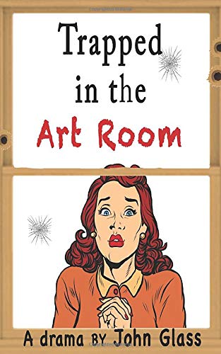 Stock image for Trapped in the Art Room for sale by Big River Books