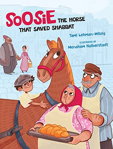 Beispielbild fr Soosie : The Horse That Saved Shabbat zum Verkauf von Better World Books