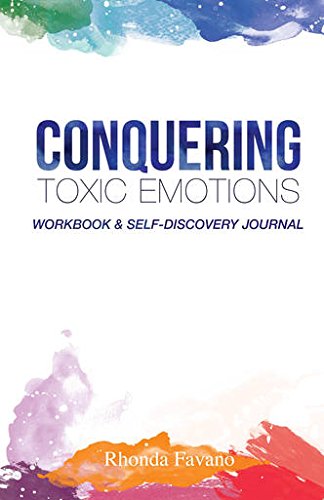 Imagen de archivo de CONQUERING TOXIC EMOTIONS - WORKBOOK AND SELF-DISCOVERY JOURNAL a la venta por Zoom Books Company