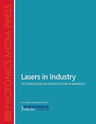 Stock image for Lasers in Industry: Technologies, Applications, Markets for sale by Lucky's Textbooks