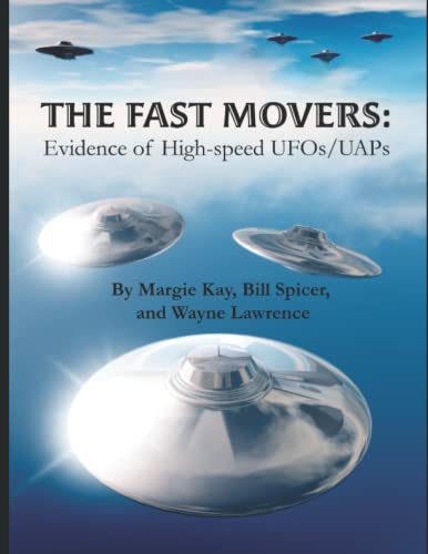 Stock image for The Fast Movers: Evidence of High-Speed UFOs/UAPs for sale by ThriftBooks-Dallas