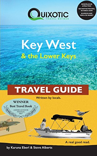 9780998858906: Key West & the Lower Keys Travel Guide (Quixotic Travel Guides) [Idioma Ingls]