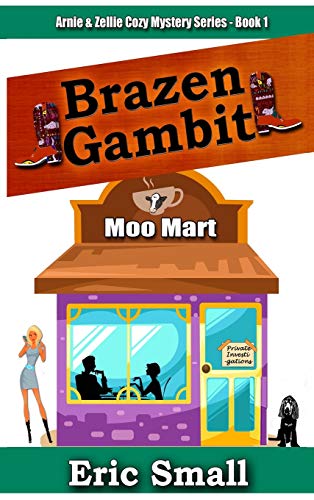 Stock image for Brazen Gambit (Arnie & Zellie Cozy Mystery) (BOOK1) for sale by Lucky's Textbooks