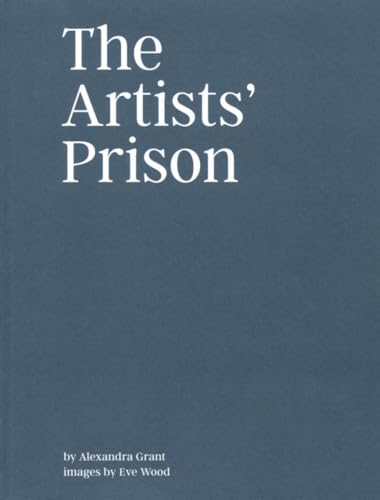 Stock image for The Artists' Prison for sale by GF Books, Inc.