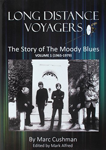 Beispielbild fr Long Distance Voyagers: The Story of the Moody Blues 1965-1979 zum Verkauf von SecondSale