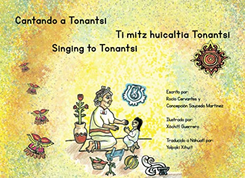 Imagen de archivo de Cantando a Tonantsi (Spanish Edition) a la venta por Big River Books