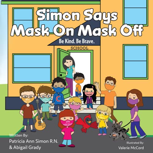 Imagen de archivo de SIMON SAYS MASK ON MASK OFF: Be kind, Be brave a la venta por GF Books, Inc.