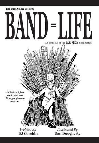 Imagen de archivo de Band = Life (The Band Nerds Book Series) a la venta por Books From California