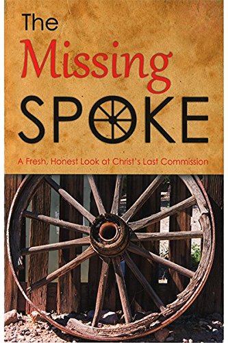 Stock image for The Missing Spoke for sale by BookHolders