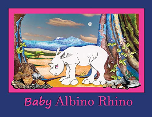 9780998885469: Baby Albino Rhino: Rhinoceros