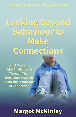 Stock image for Looking Beyond Behaviour to Make Connections for sale by GF Books, Inc.