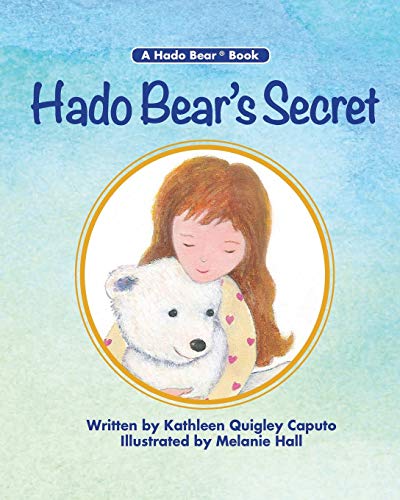 9780998890609: Hado Bear's Secret (A Hado Bear Book)