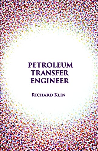 Stock image for Petroleum Transfer Engineer for sale by Lucky's Textbooks