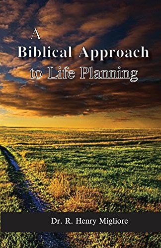 9780998900605: Biblical Approach to Life Planning