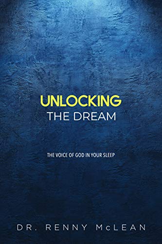Imagen de archivo de Unlocking The Dream: The Voice Of God In Your Sleep a la venta por BooksRun