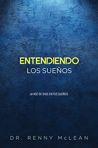 Imagen de archivo de Entendiendo Los Sueos (Spanish Edition) a la venta por Goodwill Industries of VSB