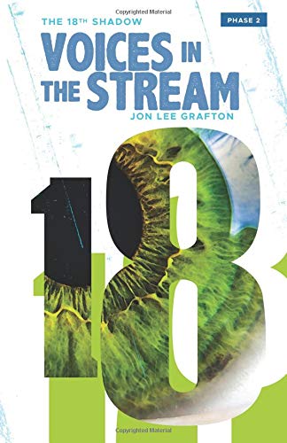 9780998905679: Voices in the Stream: The 18th Shadow