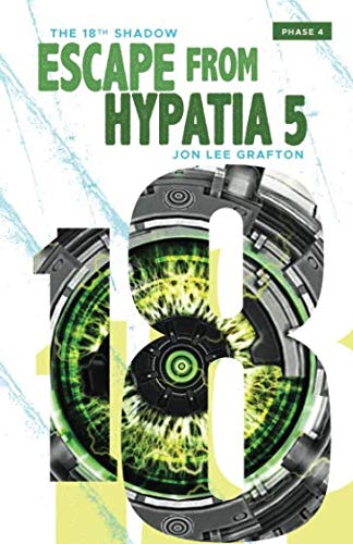 Beispielbild fr Escape From Hypatia 5: The 18th Shadow zum Verkauf von Revaluation Books