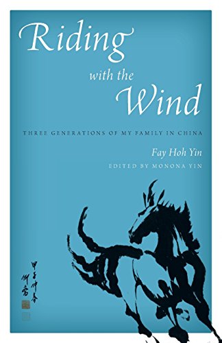 Stock image for Riding with the Wind: Three Generations of My Family in China for sale by Decluttr