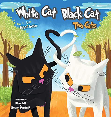 9780998906515: White Cat Black Cat: Two Cats (Children Bedtime Story Picture Book)