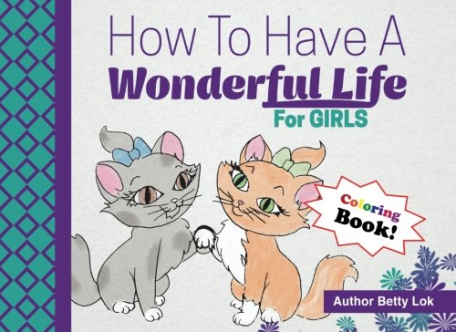 Beispielbild fr How To Have A Wonderful Life for Girls zum Verkauf von Revaluation Books