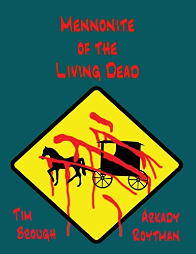 Beispielbild fr Mennonite of the Living Dead zum Verkauf von Lucky's Textbooks