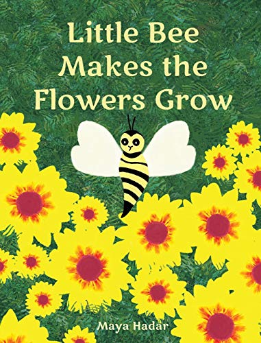 Beispielbild fr Little Bee Makes the Flowers Grow zum Verkauf von ThriftBooks-Dallas
