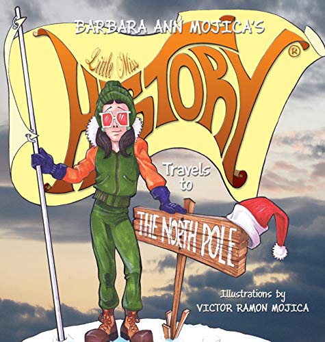 Beispielbild fr Little Miss HISTORY Travels to The NORTH POLE zum Verkauf von Lucky's Textbooks