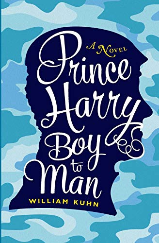 Imagen de archivo de Prince Harry Boy to Man: A Novel a la venta por More Than Words