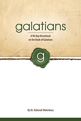 9780998920849: Galatians: A 90-Day Devotional on the Book of Galatians